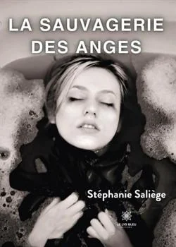 Couverture du roman La sauvagerie des anges