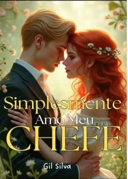 Capa do romance Simplismente Amo Meu Chefe