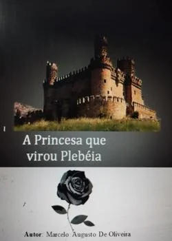 Capa do romance A Princesa que virou Plebéia