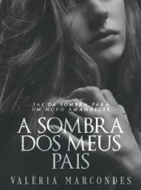 Capa do romance Sombra dos Meus Pais