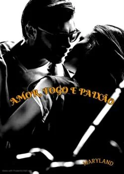 Capa do romance Amor, Fogo e Paixão