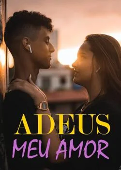 Capa do romance Adeus, Meu Amor