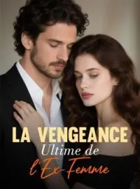 Couverture du roman La Vengeance Ultime de l'Ex-Femme