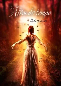 Capa do romance * Além do tempo *