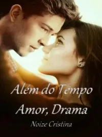Capa do romance Além do Tempo Amor
