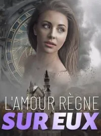 Couverture du roman L'amour règne sur eux