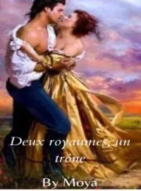 Couverture du roman Deux royaumes, un trône