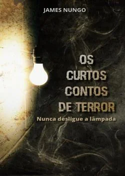Capa do romance Os Curtos Contos de Terror