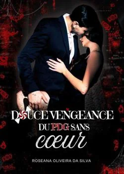 Couverture du roman La douce vengeance d'un PDG sans cœur