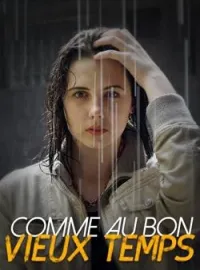 Couverture du roman Comme au bon vieux temps