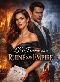 Couverture du roman L'ex-femme qui a ruiné son empire