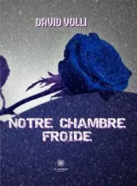 Couverture du roman Notre chambre froide