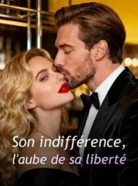 Couverture du roman Son indifférence, l'aube de sa liberté