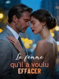 Couverture du roman La femme qu'il a voulu effacer