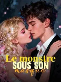 Couverture du roman Le monstre sous son masque