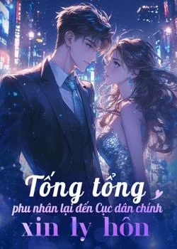 Bìa tiểu thuyết Tống tổng phu nhân lại đến Cục dân chính xin ly hôn