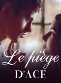 Le piège d'Ace