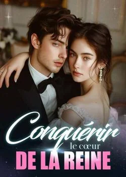 Couverture du roman Conquérir le cœur de la reine