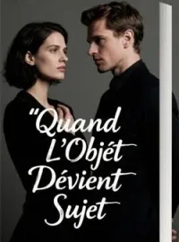 Couverture du roman Quand L'Objet Devient Sujet