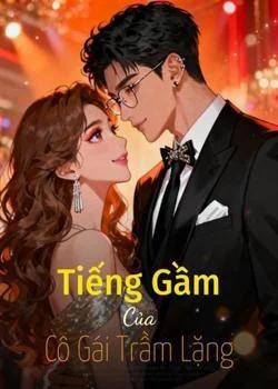 Bìa tiểu thuyết Tiếng Gầm Của Cô Gái Trầm Lặng