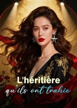 Couverture du roman L'héritière qu'ils ont trahie