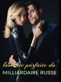 Couverture du roman L'amante parfaite du milliardaire Russe