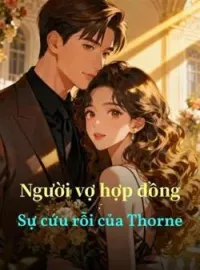 Bìa tiểu thuyết Người vợ hợp đồng: Sự cứu rỗi của Thorne