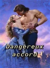 Couverture du roman Dangereux Accord