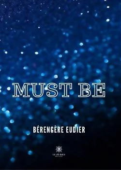 Couverture du roman Must Be