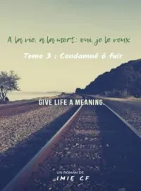 Couverture du roman Condamné à fuir