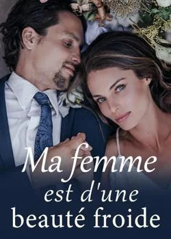 Couverture du roman Ma femme est d'une beauté froide