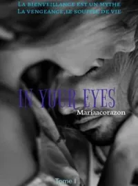Couverture du roman IN YOUR EYES