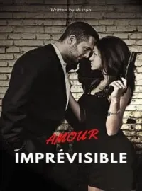 Couverture du roman AMOUR IMPRÉVISIBLE