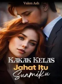 Sampul Novel Kakak Kelas Jahat itu Suamiku