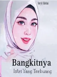 Sampul Novel Bangkitnya Istri yang Terbuang