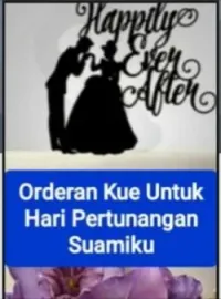 Sampul Novel Orderan Kue Untuk Hari Pertunangan Suamiku