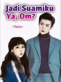 Jadi Suamiku Ya, Om?