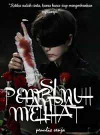SI PEMBUNUH TANPA MELIHAT 