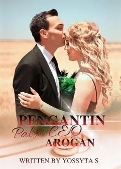 Pengantin Palsu Ceo Arogan 