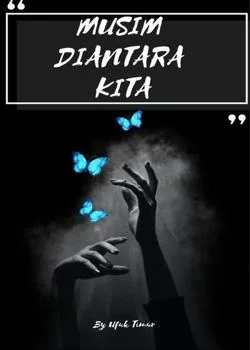 Sampul Novel MUSIM DI ANTARA KITA