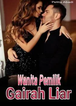Sampul Novel Wanita Pemilik Gairah Liar