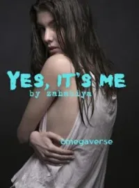 Sampul Novel Yes, it's me (GxG) - omegaverse