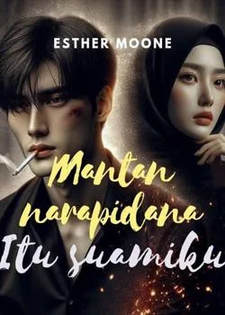 MANTAN NARAPIDANA ITU SUAMIKU 