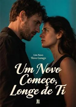 Capa do romance Um Novo Começo, Longe de Ti