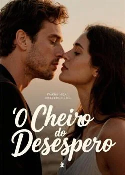 Capa do romance O Cheiro do Desespero