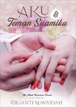Sampul Novel AKU DAN TEMAN SUAMIKU