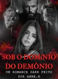 Sob do domínio do demônio: Um romance Dark.