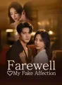 Farewell, My Fake Affection Review