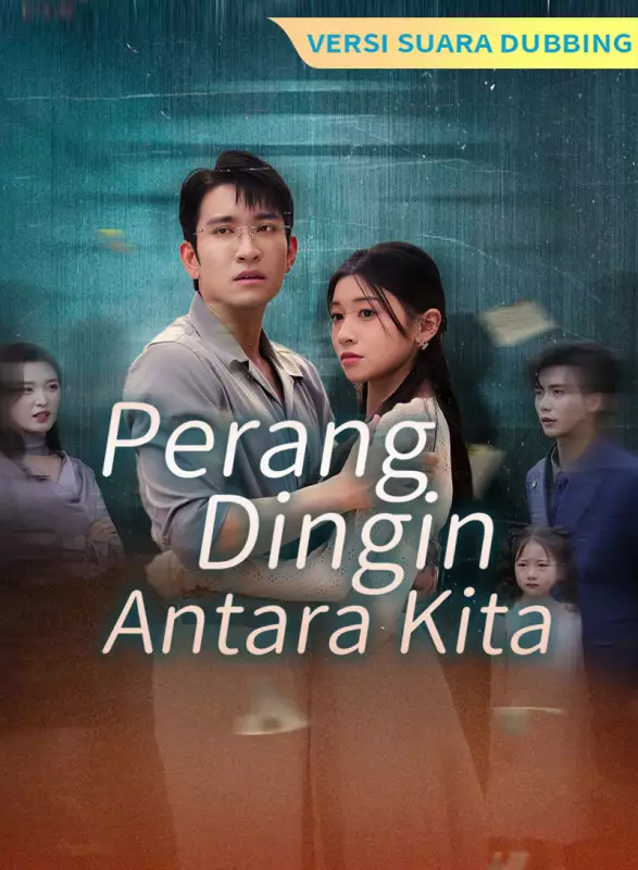 [Versi suara dubbing] Perang Dingin Antara KitaMini Seri