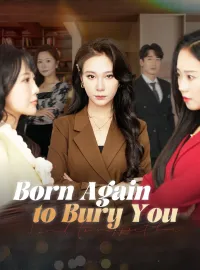 Born Again to Bury YouMini Series